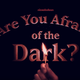 The logo for the reboot of Are You Afraid of the Dark?